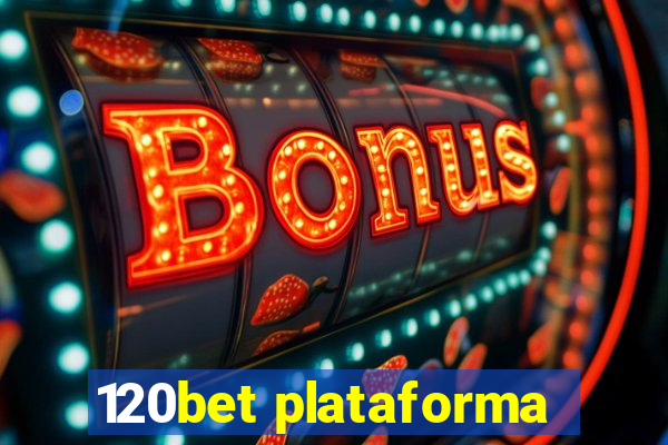 120bet plataforma